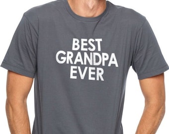 Grandpa Shirt - Best Grandpa Ever Mens t shirt - tshirt for Dad - Fathers Day Gift - Grandpa Gift - Funny Tshirt - Husband Gift Dad Gift