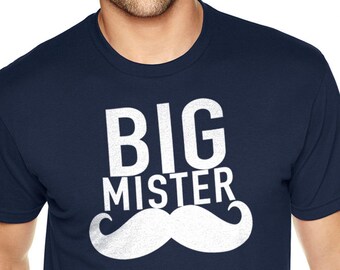 Dad Gift | Big Mister Mustache | Daddy Shirt - Funny Shirt Men - Fathers Day Gift - Mens Shirt - Dad Gift - Mustache Shirt Dad TShirt