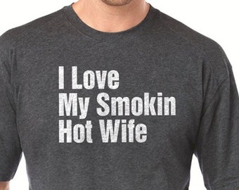 Chemise drôle pour hommes - J'aime ma femme chaude Smokin | Cadeau de fête des pères - Mari TShirt - Cadeau pour lui - Cadeau de mariage, cadeau d'anniversaire
