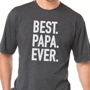 Father's Day gift tshirt Best Dad Ever T-shirt Daddy Tee Grandpa Husband