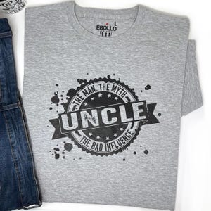Uncle The Man The Myth The Bad Influence Shirt | Funny Uncle Gift for Christmas, Unique Gifts for Men