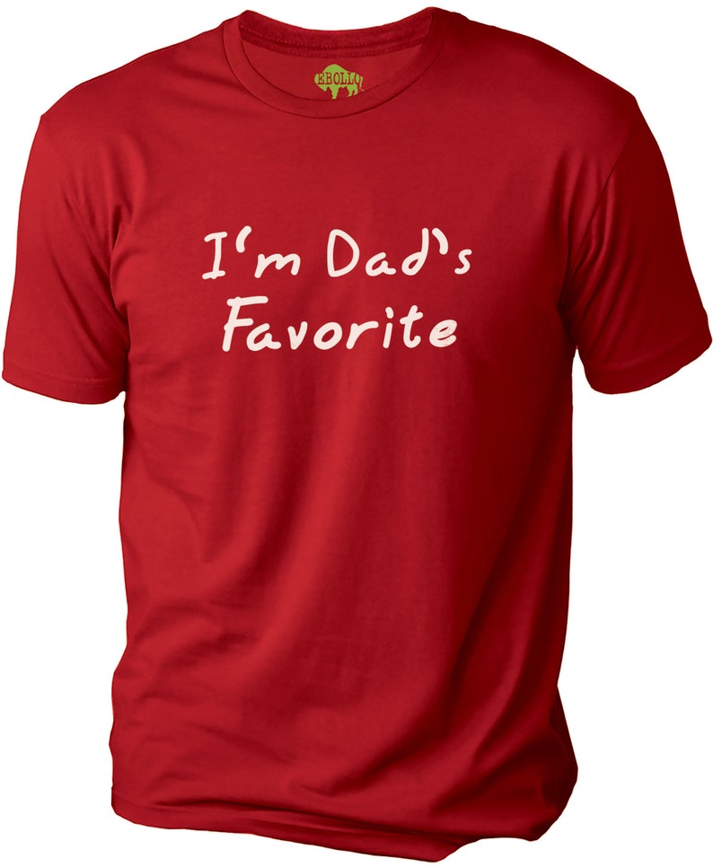 Dad Shirt I'm Dad's Favorite Fathers Day Gift Etsy