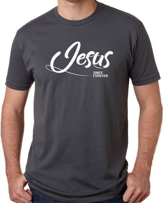 Valentine Gift Jesus Since Forever Christian Shirt Mens T | Etsy