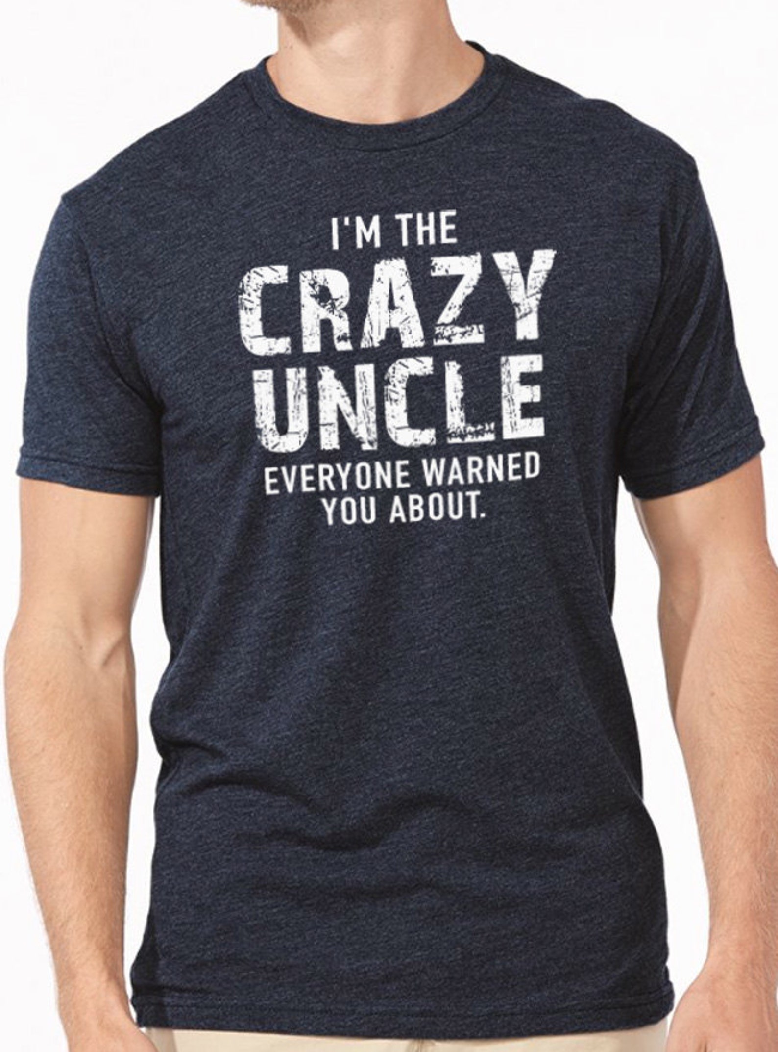 Uncle Shirt I'm The Crazy Uncle Fathers Day Gift | Etsy