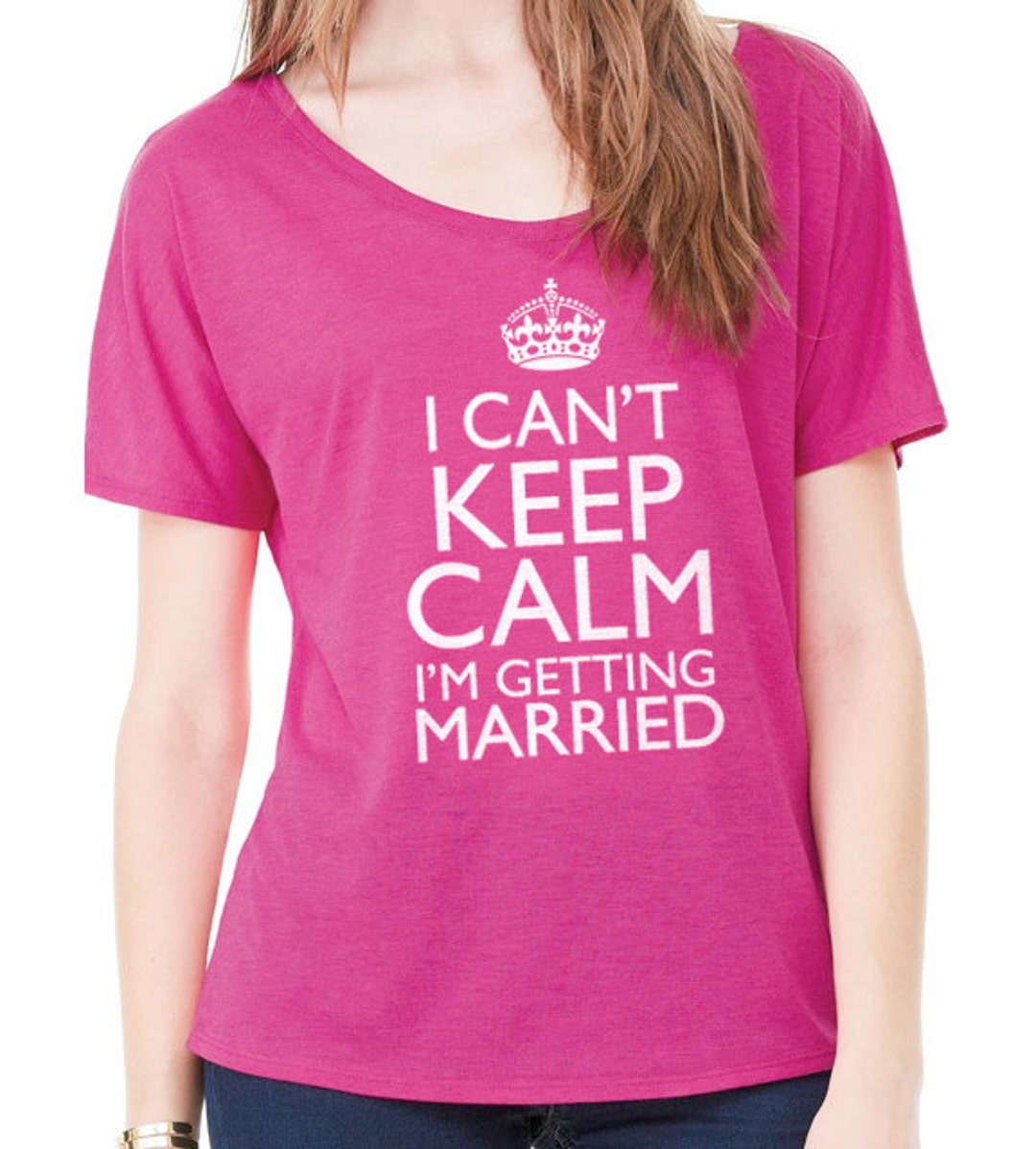 Wedding Gift I Can't Keep Calm I'm Getting Married Women's T Shirt Wife ...