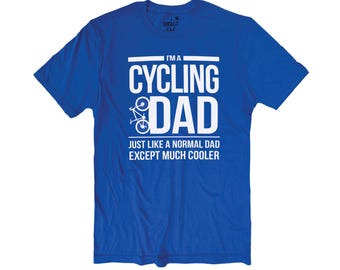 I'm a Cycling Dad T-Shirt | Funny Gift for Bicycle Lovers