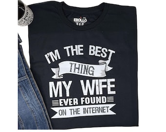 Funny Dad T-Shirt, Wife Find, Father's Day Gift