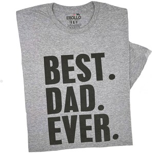 Best Dad Ever T-shirt - EBOLLO