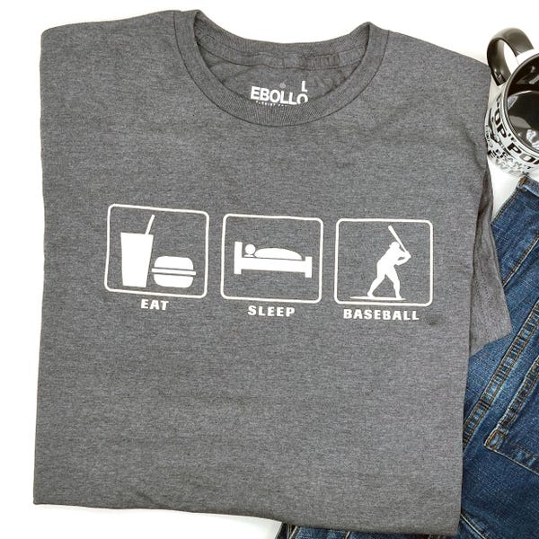 Eat Sleep Baseball T-Shirt: Funny Graphic T shirt