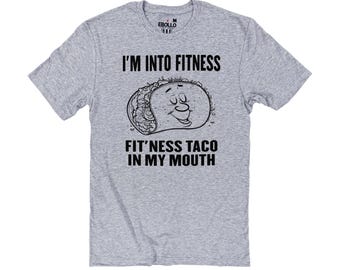 I'm Into Fitness Taco T-Shirt: Funny Graphic Tee, Dad Gift