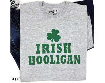Irish Hooligan T-Shirt: St. Patrick's Day Apparel