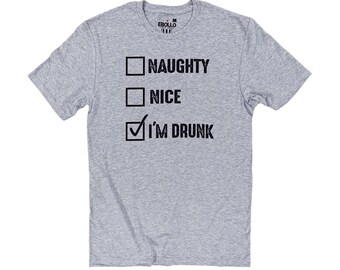 Naughty Nice Drunk Shirt, Funny Christmas Gift for Men, Holiday Humor Tee