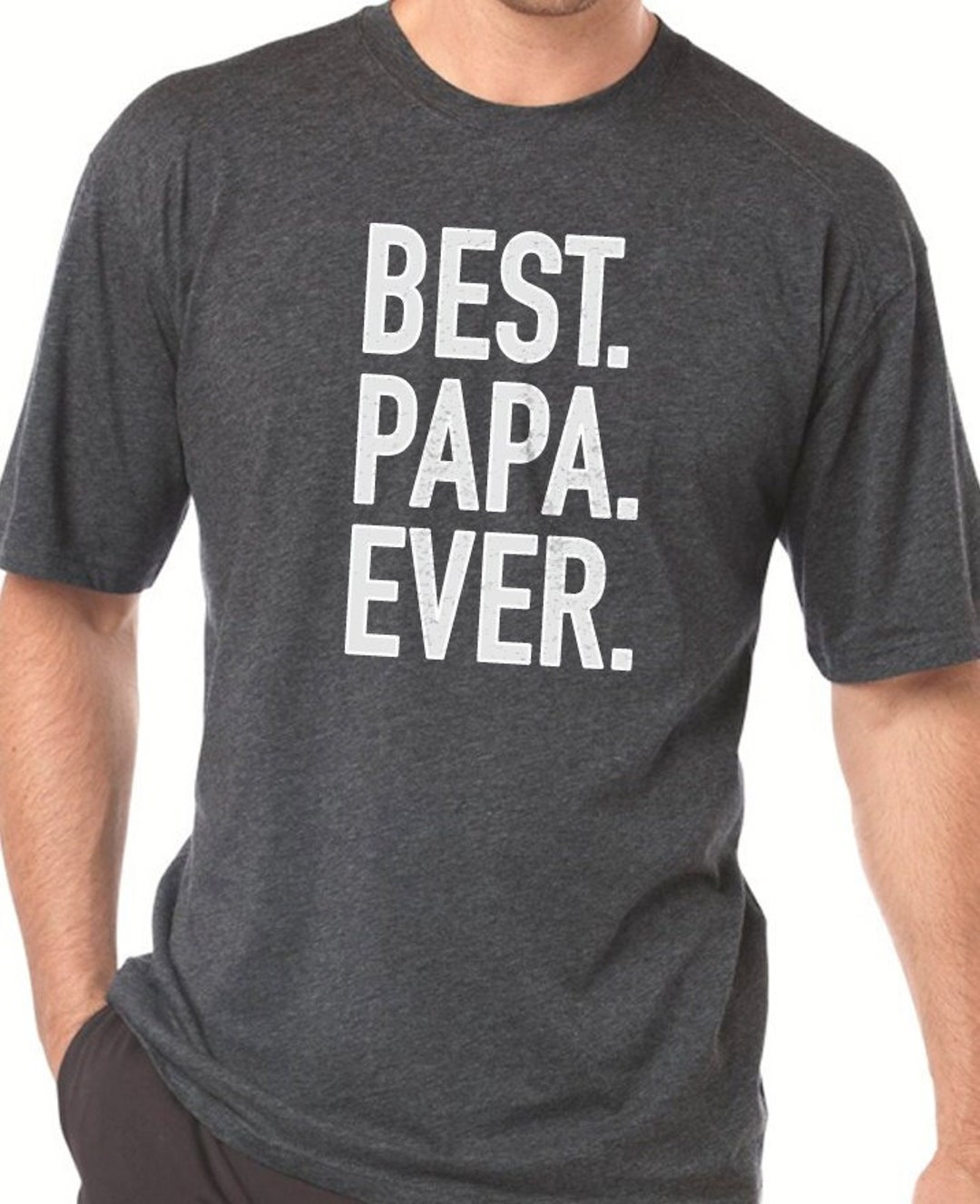 Papa Best Papa Ever Mens T Shirt Fathers Day Gift Husband - Etsy