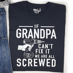 Camiseta divertida para abuelos: "Si el abuelo no puede arreglarlo" imagen 5