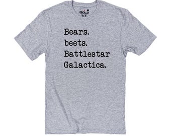 Bears Beets Battlestar Galactica T-Shirt: Funny Office Fan Gift