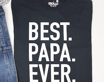 Best Papa Ever T-Shirt | Funny Fathers Day Gift for Men | Husband Gift | Unique Papa Shirt for Him | Perfect Gift Idea