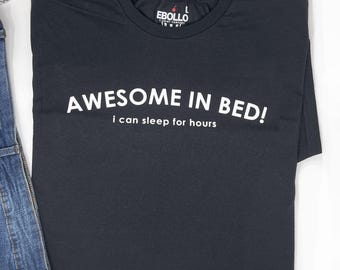 Awesome in Bed Men's Tee - Humorous Sleep Shirt Gift