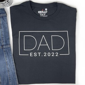 Dad EST 2022 T-shirt EBOLLO