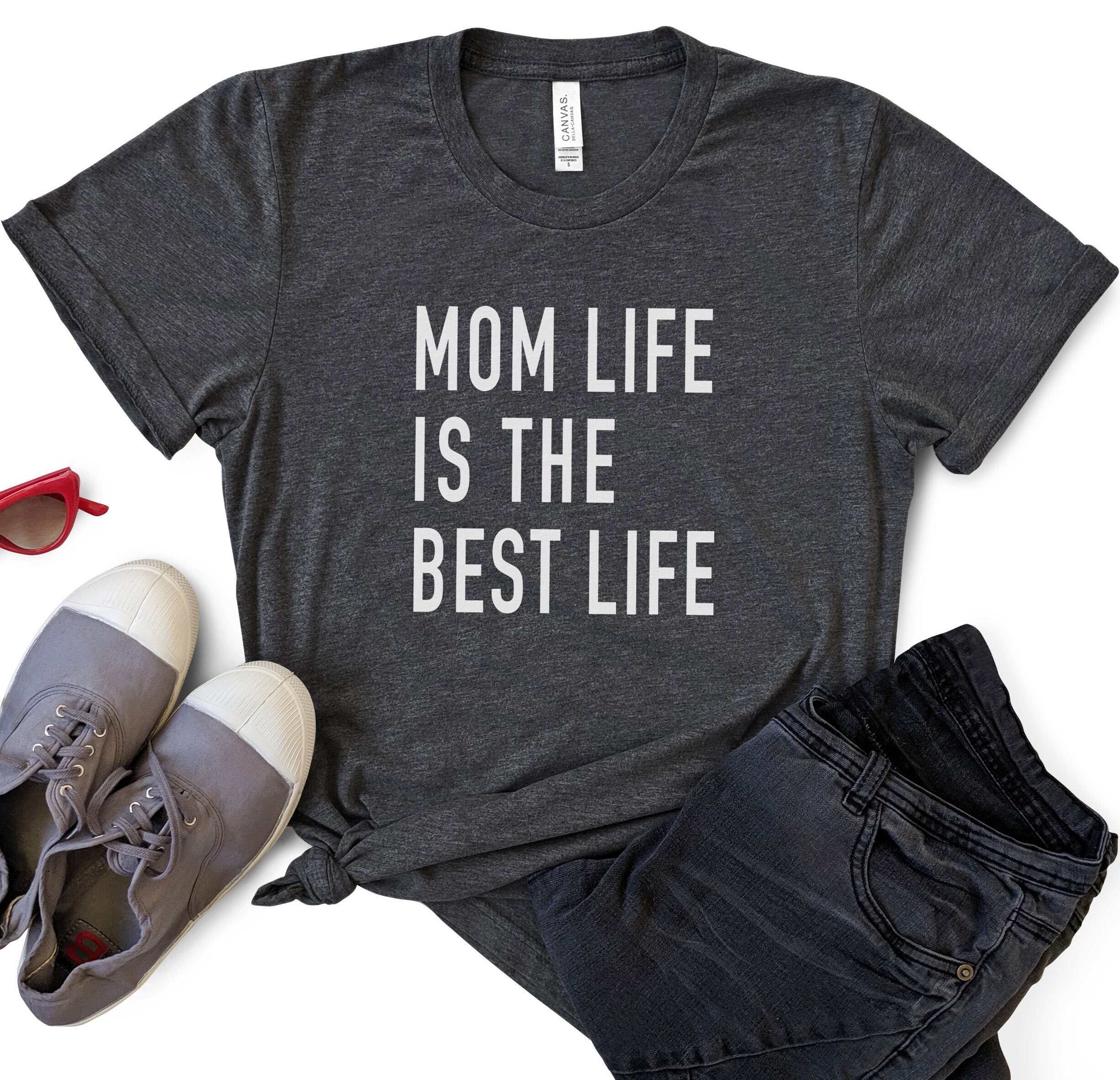 Mom Life is the Best Life Shirt Mothers Day Gift Womens - Etsy