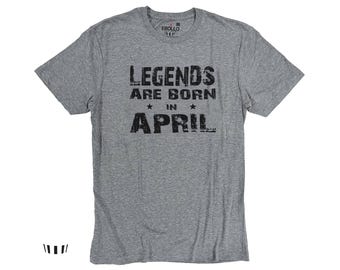 Legends are Born in April Men's T-Shirt, Funny Dad Gift, April Birthday Shirt