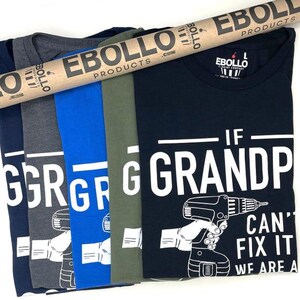 Camiseta divertida para abuelos: "Si el abuelo no puede arreglarlo" imagen 9
