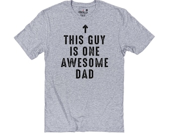 Dad Shirt - This Guy is One Awesome Dad" T-shirt, Fathers Day Gift