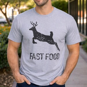 Funny Fast Food T-shirt Deer Gift for Dad or Husband Heather Gray Tee