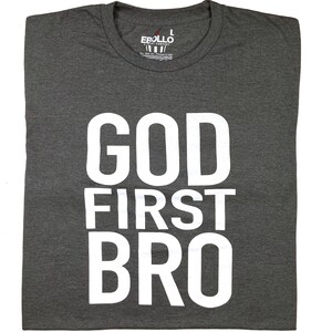 God First Bro T-shirt - Perfect Fathers Day Shirt Dark Gray Tee at EBOLLO