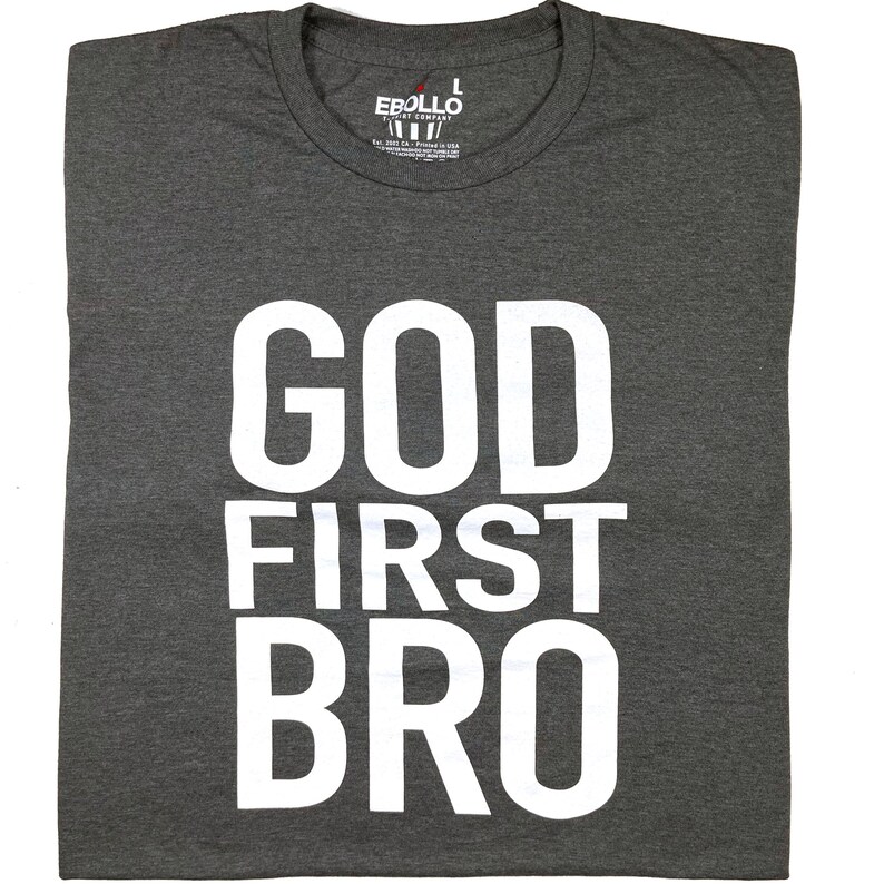 God First Bro T-shirt - Perfect Fathers Day Shirt Dark Gray Tee at EBOLLO