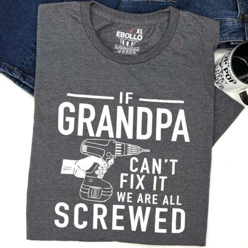 Camiseta divertida para abuelos: "Si el abuelo no puede arreglarlo" imagen 6