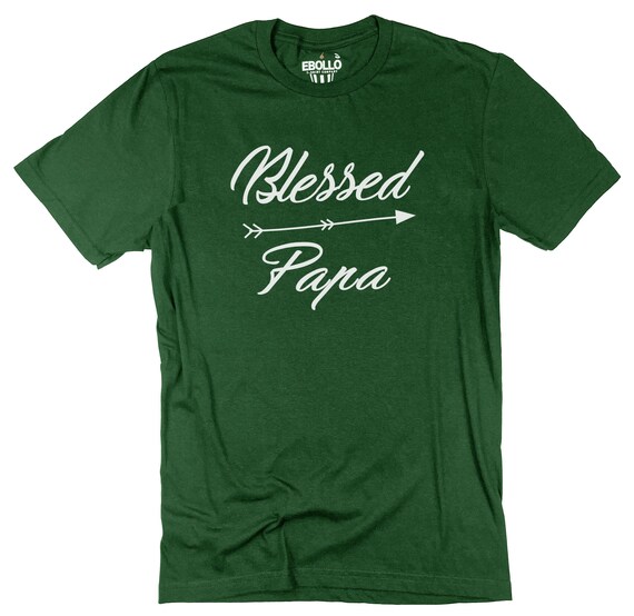 Blessed To Be Called Papa Funny Blessed Papa T Shirt Blessed To Be Called Papa Funny Blessed Papa T Shirt