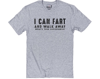 Funny Fart Shirt, Christmas Gift for Dad, Sarcastic Husband Superpower Tee