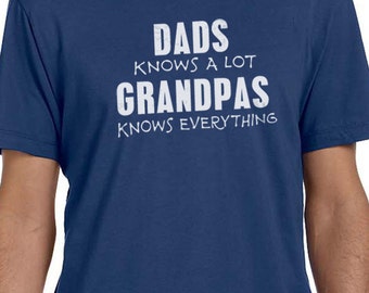 Gift for Grandpa Dads Knows a Lot Grandpas Knows Everything T-shirt Grandpa Gift Fathers Day Shirt Mens T shirt Husband Gift
