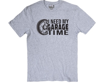 I Need My Garage T-Shirt, Funny Dad Gift, Husband Gift, Father's Day