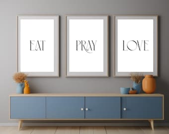 Eat Pray Love Print Set, Minimalist Typography, Inspirational Quote (Digital Download)