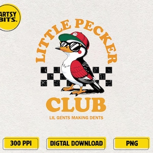 Little Pecker Club PNG, Funny men&#39;s shirt design, Woodpecker PNG, rude humour for woman&#39;s, Bird Clipart, Retro Bird, Funny Bird Lover