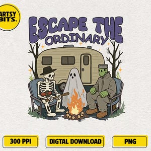 Escape the Ordinary PNG, Spooky Summer png, Camping Road Trip png, Skeleton PNG, Halloween, Ghost png, Summerween SVG, Nature Lover