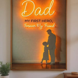 Father’s Day Wall Art – Printable Wall Art Gift for Dad from Kids -&quot;Dad: My First Hero, Forever My Friend&quot; Birthday Gift for Dad from Son