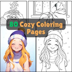 80 Cozy Bold and Easy Coloring Pages Cozy Winter, Hygge Moments, and Cute Girl Scenes, Printable Bold Easy Coloring Book for Adults Kids