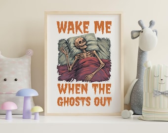 Funny Halloween Skeleton Design | Retro Halloween Skeleton Shirt | Wake Me Up When | Creepy Horror Digital Download | Halloween Shirt