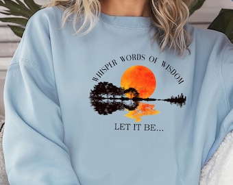 The Beatles Sweatshirt, The Beatles 70s Sweatshirt, Rock and Roll Sweatshirt, Let It Be Sweatshirt, Whisper Words Of Wisdom Sweatshirt