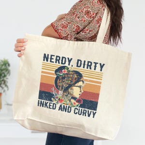 Nerdy Dirty Inked and Curvy Tote Bag, Women Bag, Funny Tote For Curvy Girls, Boss Babe Bag, Book Reader Tote, Bookish Bag, Booktok Bag
