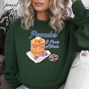 Pancakes Panic Attack Sweatshirt, Panic Attack Sweatshirt, Funny Tasty Pancake Sweatshirt, Sweatshirt with Desert
