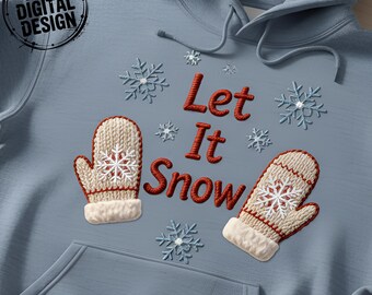 Let It Snow Faux Embroidery PNG, Winter Digital Download