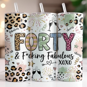 Forty and Fabulous Tumbler Wrap PNG 20oz Skinny Sublimation | 40th Birthday Leopard Tumbler Wrap | Sassy Funny Birthday PNG Sublimation