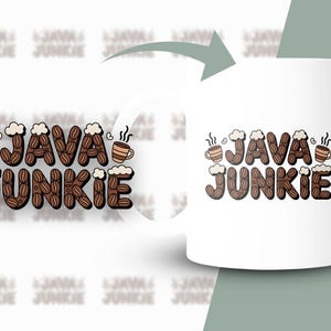Java Junkie Sublimation Design, Coffee Lover PNG, 4500x5400 DPI, T-shirts Mugs, Instant Download, Coffee Bean Art