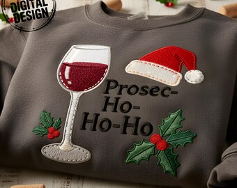 Prosecco Christmas PNG, Ho Ho Ho Faux Embroidery Design (Digital Download)