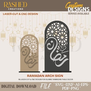 May include: Two Ramadan arch signs, one tan and one black, with intricate geometric patterns and Arabic calligraphy. The signs are laser-cut and CNC designed for Islamic Ramadan table decor. The image also includes text that says "Custom Designs Service Available".
