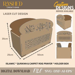 May include: Laser-cut wooden holder box for Islamic Qura'an and prayer rug. The box is 50cm long, 25cm wide, and 35cm high. It features intricate geometric patterns and Arabic calligraphy. The design is available as a digital download.