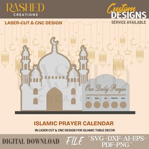 May include: A laser-cut and CNC design Islamic prayer calendar. The design features a mosque silhouette with a prayer time display. The text "Our Daily Prayer" is visible, along with the times for Fajr, Dhuhr, Asr, Maghreb, and Isha. The words "Islamic Prayer Calendar" are also visible.